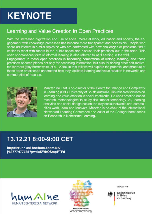 Prof. Maarten de Laat: Learning and Value Creation in Open Practices - Gastvortrag am IAW, Montag, 13.12.2021, 8.00-9.00 Uhr 1 Keynote de Laat